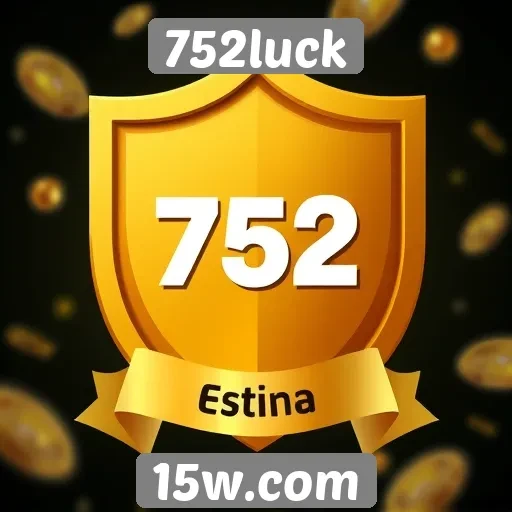 Avaliação de segurança do site 752luck para jogadores